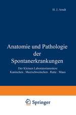 Anatomie und Pathologie der Spontanerkrankungen der kleinen Laboratoriumstiere