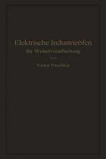 Elektrische Industrieöfen für Weiterverarbeitung