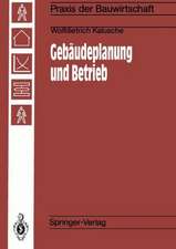 Gebäudeplanung und Betrieb: Einfluß der Gebäudeplanung auf die Wirtschaftlichkeit von Betrieben