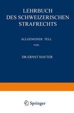 Lehrbuch des Schweizerischen Strafrechts: Allgemeiner Teil