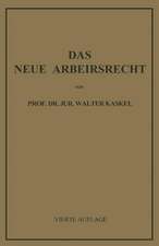 Das Neue Arbeitsrecht: Systematische Einführung