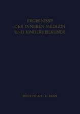 Ergebnisse der Inneren Medizin und Kinderheilkunde: Neue Folge