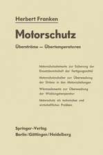 Motorschutz: Überströme — Übertemperaturen