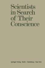 Scientists in Search of Their Conscience: Proceedings of a Symposium on The Impact of Science on Society organised by The European Committee of The Weizmann Institute of Science Brussels, June 28–29, 1971