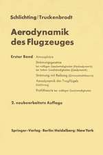 Aerodynamik des Flugzeuges: Erster Band Grundlagen aus der Strömungsmechanik Aerodynamik des Tragflügels (Teil I)