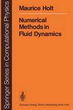 Holt, M: Numerical Methods in Fluid Dynamics