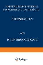 Sternhaufen: Ihr Bau, Ihre Stellung zum Sternsystem und Ihre Bedeutung für die Kosmogonie