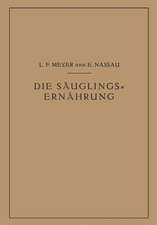 Die Säuglingsernährung: Eine Anleitung für Ärzte und Studierende