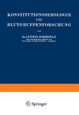 Konstitutionsserologie und Blutgruppenforschung