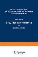 Vitalismus und Pathologie