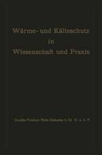 Wärme- und Kälteschutz in Wissenschaft und Praxis