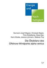 Die Ökobilanz des Offshore-Windparks alpha ventus