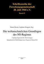 Die weltanschaulichen Grundlagen des NS-Regimes