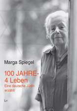 100 Jahre - 4 Leben