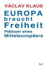 Europa braucht Freiheit