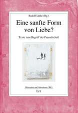 Eine sanfte Form von Liebe?