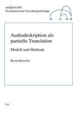 Audiodeskription als partielle Translation