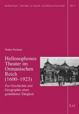 Hellenophones Theater im Osmanischen Reich (1600-1923)