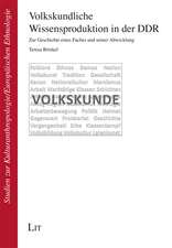 Volkskundliche Wissensproduktion in der DDR