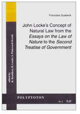 John Locke's Concept of Natural Law from the Essays on the Law of Nature to the Second Treatise of Government: Gender, Power and Pedigree