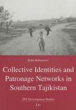 Collective Identities and Patronage Networks in Southern Tajikistan