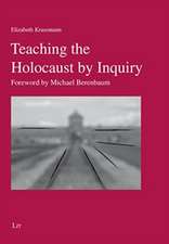 Teaching the Holocaust by Inquiry