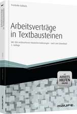 Arbeitsverträge in Textbausteinen - mit Arbeitshilfen online