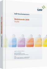 GdW Branchenbericht 6 Wohntrends 2030 Studie