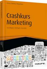 Crashkurs Marketing - inkl. Arbeitshilfen online