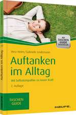 Auftanken im Alltag