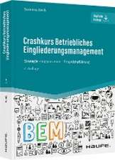 Crashkurs Betriebliches Eingliederungsmanagement