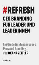 Zeitler, O: #REFRESH