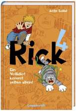 Rick 04. Ein Vollidiot kommt selten allein!