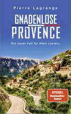 Gnadenlose Provence