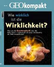 GEOkompakt 69/2021 - Wie wirklich ist die Wirklichkeit