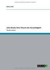 John Rawls: Eine Theorie der Gerechtigkeit