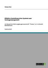 Effektive Gestaltung eines Systems zum Vertragsmanagement