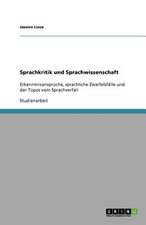 Sprachkritik und Sprachwissenschaft