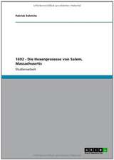 1692 - Die Hexenprozesse von Salem, Massachusetts