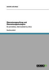 Übersetzungsauftrag und Übersetzungsstrategien