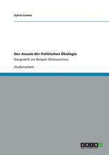 Der Ansatz der Politischen Ökologie