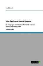 John Rawls und Ronald Dworkin