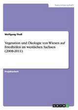 Vegetation und Ökologie von Wiesen auf Friedhöfen im westlichen Sachsen (2008-2011)