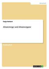 Absatzwege und Absatzorgane