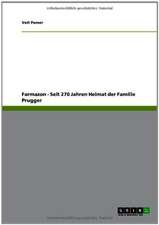 Farmazon - Seit 270 Jahren Heimat der Familie Prugger