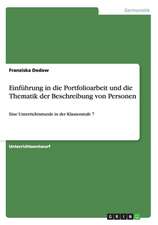 Einführung in die Portfolioarbeit und die Thematik der Beschreibung von Personen