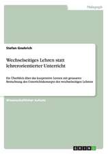 Das Unterrichtskonzept Lernen durch wechselseitiges Lehren