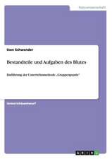 Bestandteile und Aufgaben des Blutes