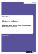 Medizin im Umbruch