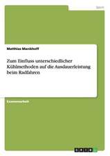 Zum Einfluss unterschiedlicher Kühlmethoden auf die Ausdauerleistung beim Radfahren